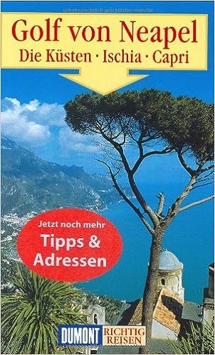 Eva Gründel, Heinz Tomek - Golf von Neapel - Die Küsten, Ischia, Capri