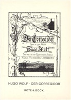 Hugo Wolf - Der Corregidor
