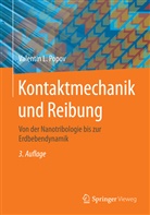 Valentin Popov, Valentin L Popov, Valentin L. Popov - Kontaktmechanik und Reibung