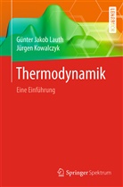 Ludger Gailing, Jürgen Kowalczyk, Günter J. Lauth, Günter Jako Lauth, Günter Jakob Lauth - Thermodynamik