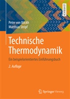Pete Böckh, Peter Böckh, Peter von Böckh, Peter von (Prof. Dr.-Ing. Böckh, Peter von (Prof. Dr.-Ing.) Böckh, Matthias Stripf... - Technische Thermodynamik