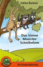Käthe Recheis, Franz Hoffmann, Fr Illustriert von Hoffmann, Käthe Von: Recheis - Das kleine Monster Schnibulum