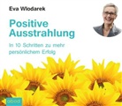 Dr. Eva Wlodarek, Eva Wlodarek, Dr. Eva Wlodarek, Eva Wlodarek - Positive Ausstrahlung, 2 Audio-CDs (Hörbuch)