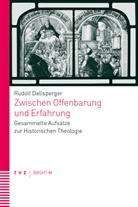 Rudolf Dellsperger - Zwischen Offenbarung und Erfahrung