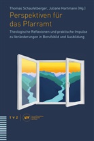Juliane Hartmann, Thomas Schaufelberger - Perspektiven für das Pfarramt