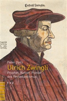 Peter Opitz - Ulrich Zwingli