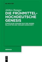 Akihiro Hamano, Hikaru Hamano - Die frühmittelhochdeutsche Genesis