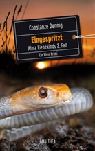 Constanze Dennig - Eingespritzt