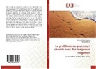 Nelso Maculan, Nelson Maculan, Ibrahi Mamane Souleye, Ibrahim Mamane Souleye, Mi Minoux, Michel Minoux - Le probleme du plus court chemin