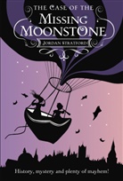 Jordan Stratford, Stratford Jordan - The Case of the Missing Moonstone