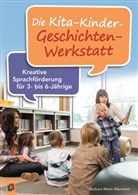 Barbara M. Wermann, Barbara Maria Wermann - Die Kita-Kinder-Geschichten-Werkstatt