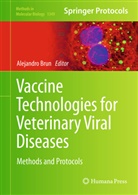 Alejandr Brun, Alejandro Brun - Vaccine Technologies for Veterinary Viral Diseases