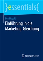 Dirk Lippold - Einführung in die Marketing-Gleichung