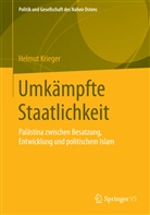 Helmut Krieger - Umkämpfte Staatlichkeit