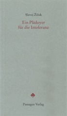 Slavoj Zizek, Pete Engelmann, Peter Engelmann - Ein Plädoyer für die Intoleranz