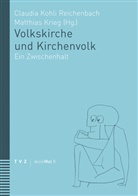 Claudi Kohli Reichenbach, Claudia Kohli Reichenbach, Krieg, Matthias Krieg - Volkskirche und Kirchenvolk