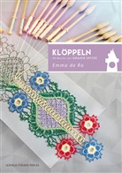Emma De Ro, Emma de Ro - Klöppeln