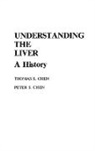 Tnomas Chan, Tnomas S. Chan, Peter Chen, Peter S. Chen, Thomas S. Chen - Understanding the Liver