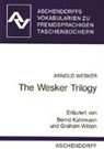Arnold Wesker - The Wesker Trilogy. Vokabularien