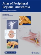 Johanne Buettner, Johannes Buettner, Johannes Büttner, Gisel Meier, Gisela Meier - Atlas of Peripheral Regional Anesthesia