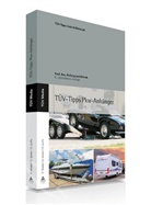 Dieter Lauffs, Han Miedel, Hans Miedel, Gerhar Spitzer, Gerhard Spitzer - Das TÜV-Buch PKW-Anhänger