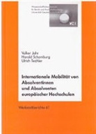 Volker Jahr, Harald Schomburg, Ulrich Teichler - Internationale Mobilität von Absolventinnen und Absolventen europäischer Hochschulen