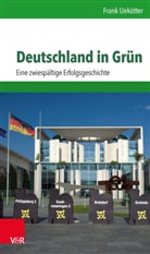 Frank Uekötter - Deutschland in Grün