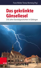 Nentwig, Nentwig, Teres Nentwig, Teresa Nentwig, WALTER, Fran Walter... - Das gekränkte Gänseliesel