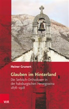 Heiner Grunert - Glauben im Hinterland