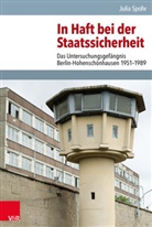 Julia Spohr - In Haft bei der Staatssicherheit