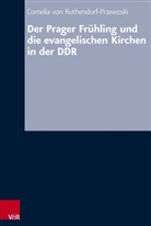 Cornelia von Ruthendorf-Przewoski, Cornelia von Ruthendorf-Przewoski - Der Prager Frühling und die evangelischen Kirchen in der DDR