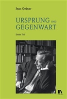 Jean Gebser, HÄMMERLI, Rudolf Hämmerli, Elma Schübl, Elmar Schübl - Ursprung und Gegenwart, 2 Bde.