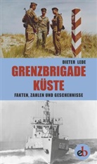 Dieter Lede - Grenzbrigade Küste