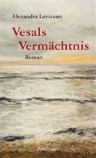 Alexandra Lavizzari - Vesals Vermächtnis