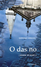 Gerhard Binggeli - O das no