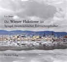 Ute Bauer - Die Wiener Flaktürme im Spiegel österreichischer Erinnerungskultur
