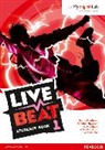 Jonathan Bygrave, Judy Copage, Sarah Curtis, Ingrid Freebairn, Oliva Johnston, Olivia Johnston - Live Beat 1 Student Book & MyEnglishLab Pack, m. 1 Beilage, m. 1 Online-Zugang