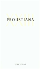 Michael Magner, Marcel Proust Gesellschaft, Raine Moritz, Rainer Moritz, Marce Proust Gesellschaft, Marcel Proust Gesellschaft... - Proustiana. Bd.23
