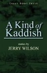 Jerry Wilson - A Kind of Kaddish