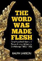 Ralph Larson - The Word Was Made Flesh