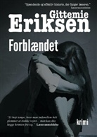 Gittemie Eriksen - Forblændet