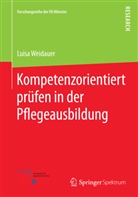 Luisa Weidauer - Kompetenzorientiert prüfen in der Pflegeausbildung