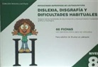 Celia Rodríguez Ruiz - Dificultades específicas de lectoescritura : dislexia, disgrafía y dificultades habituales : nivel 8 : dominio de las habilidades de discriminación y reconocimiento : competencia gráfica y fonológica
