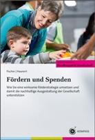Frauk Fischer, Frauke Fischer, Friedrich Haunert - Fördern und Spenden