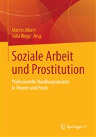 Marti Albert, Martin Albert, Wege, Wege, Julia Wege - Soziale Arbeit und Prostitution