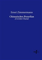 Ernst Zimmermann - Chinesisches Porzellan