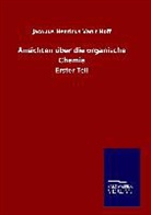 Jacobus Henricus Van&amp;apost Hoff - Ansichten über die organische Chemie