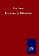 Georg Wegener - Deutschland im Stillen Ozean