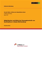 Katharina Meienberg - Möglichkeiten und Mittel der Planungskontrolle von Bauleitplänen in Baden-Württemberg