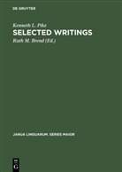 Kenneth L Pike, Kenneth L. Pike, Ruth M. Brend, Rut M Brend, Ruth M Brend - Selected Writings